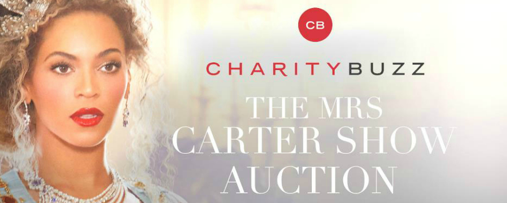 Beyonce and CharityBuzz presents The Mrs. Carter Show Auction.